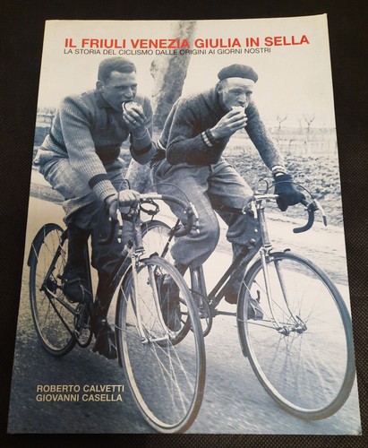 Libro storia ciclismo - , friuli