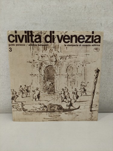 Civiltà venezia vol 3 - di,