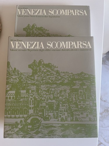 Venezia scomparsa alvise zorzi - venezia,