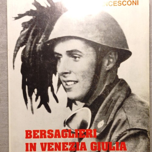 Bersaglieri venezia giulia - venezia,